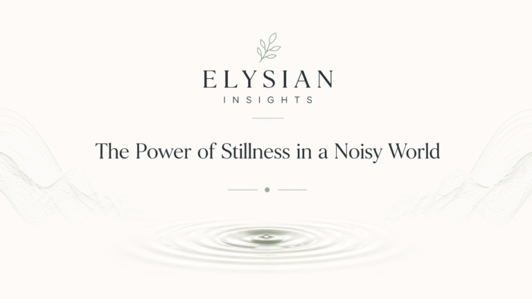 The Power of Stillness in a Noisy World